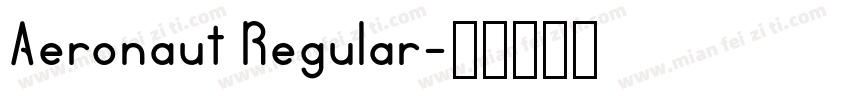 Aeronaut Regular字体转换